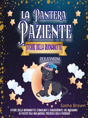 cover image of La Pantera Paziente Storie della buonanotte per bambini